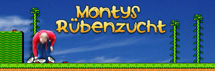 Montys Rübenzucht