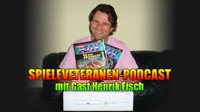 Spieleveteranen-Podcast mit Gast Henrik Fisch